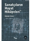 Sanatçıların Hayat Hikayeleri
