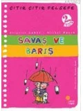 Savaş ve Barış; Çıtır Çıtır Felsefe 7