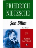 Şen Bilim; Ana Metin 1