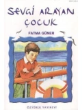 Sevgi Arayan Çocuk