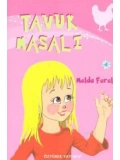 Tavuk Masalı