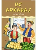 Üç Arkadaş