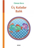 Üç Kafadar Balık