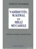 Vahidettin, M. Kemal ve Milli Mücadele