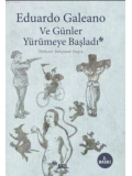 Ve Günler Yürümeye Başladı