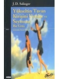 Yükseltin Tavan Kirişini Ustalar ve Seymour Bir Giriş