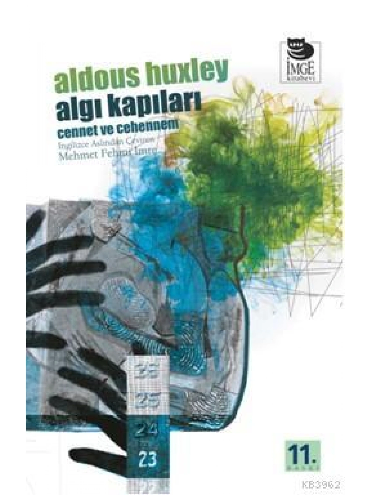 Algı Kapıları; Cennet ve Cehennem