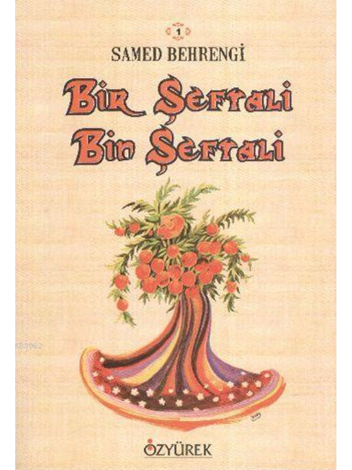 Bir Şeftali Bin Şeftali