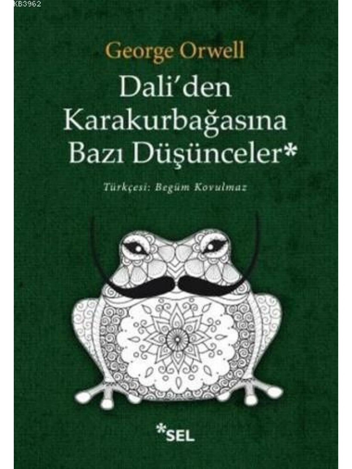 Daliden Karakurbağasına Bazı Düşünceler