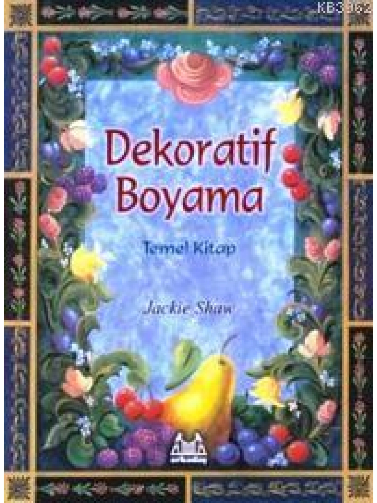 Dekoratif Boyama - Temel Kitap