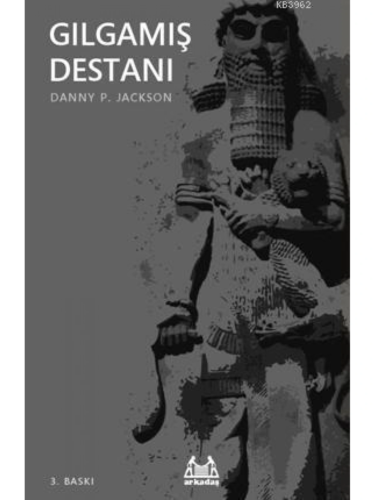 Gılgamış Destanı