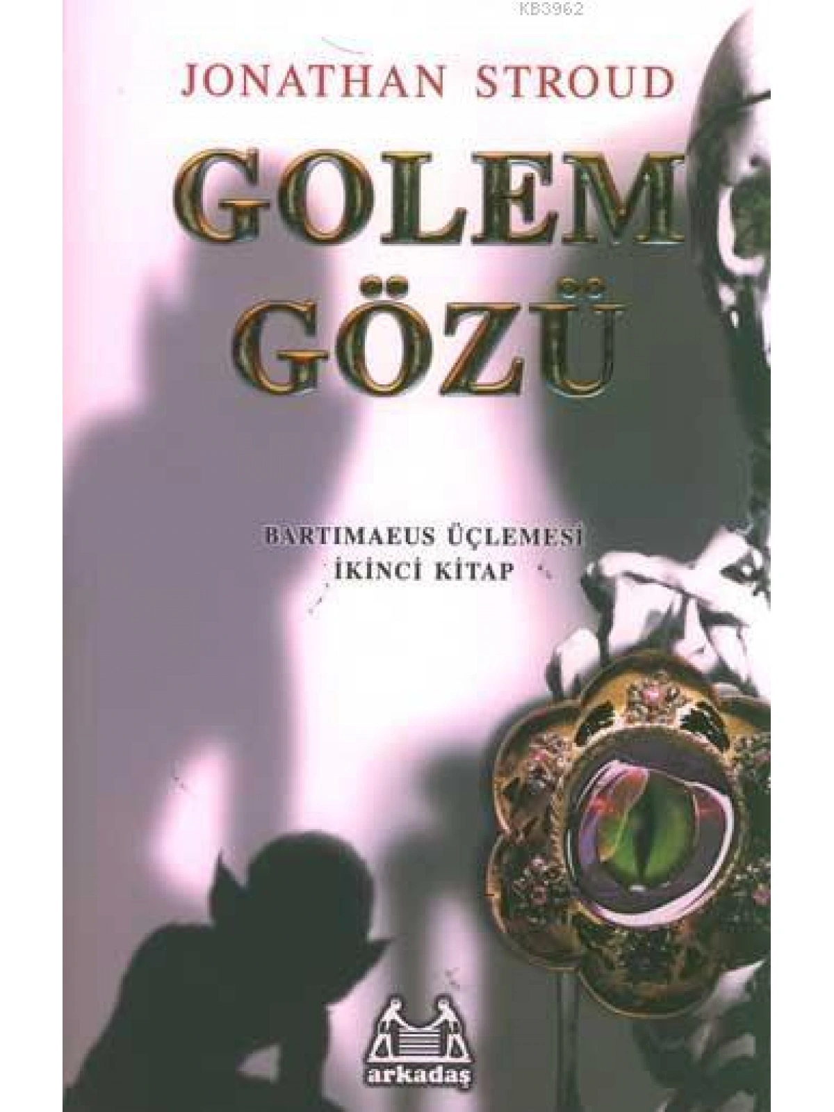 Golem Gözü; Bartimaeus Üçlemesi 2