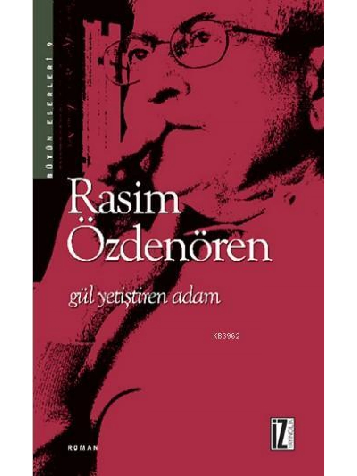 Gül Yetiştiren Adam