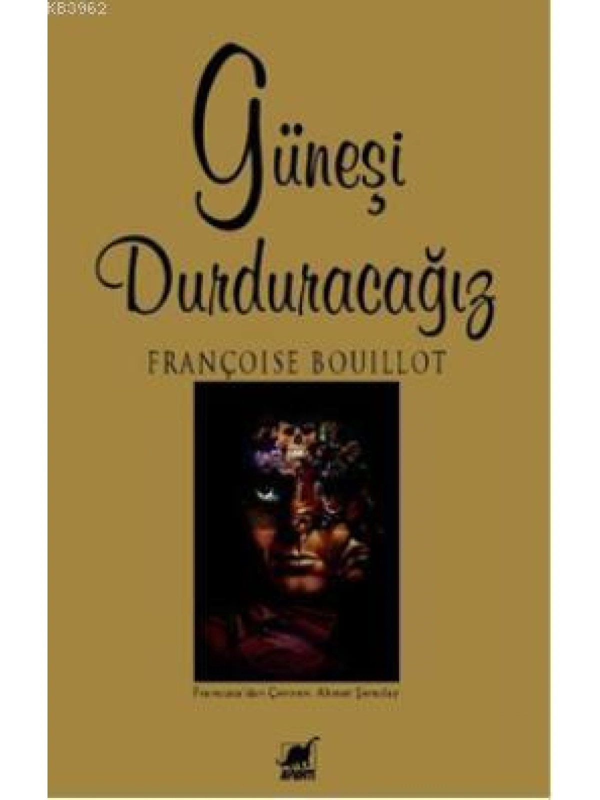 Güneşi Durduracağız