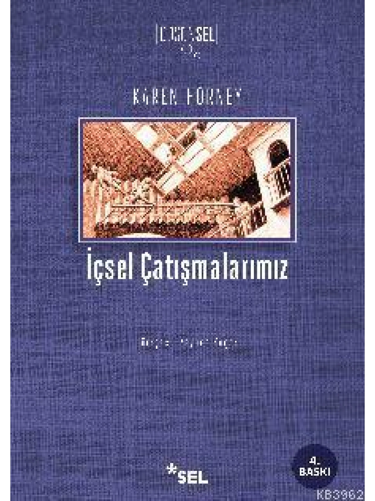 İçsel Çatışmalarımız