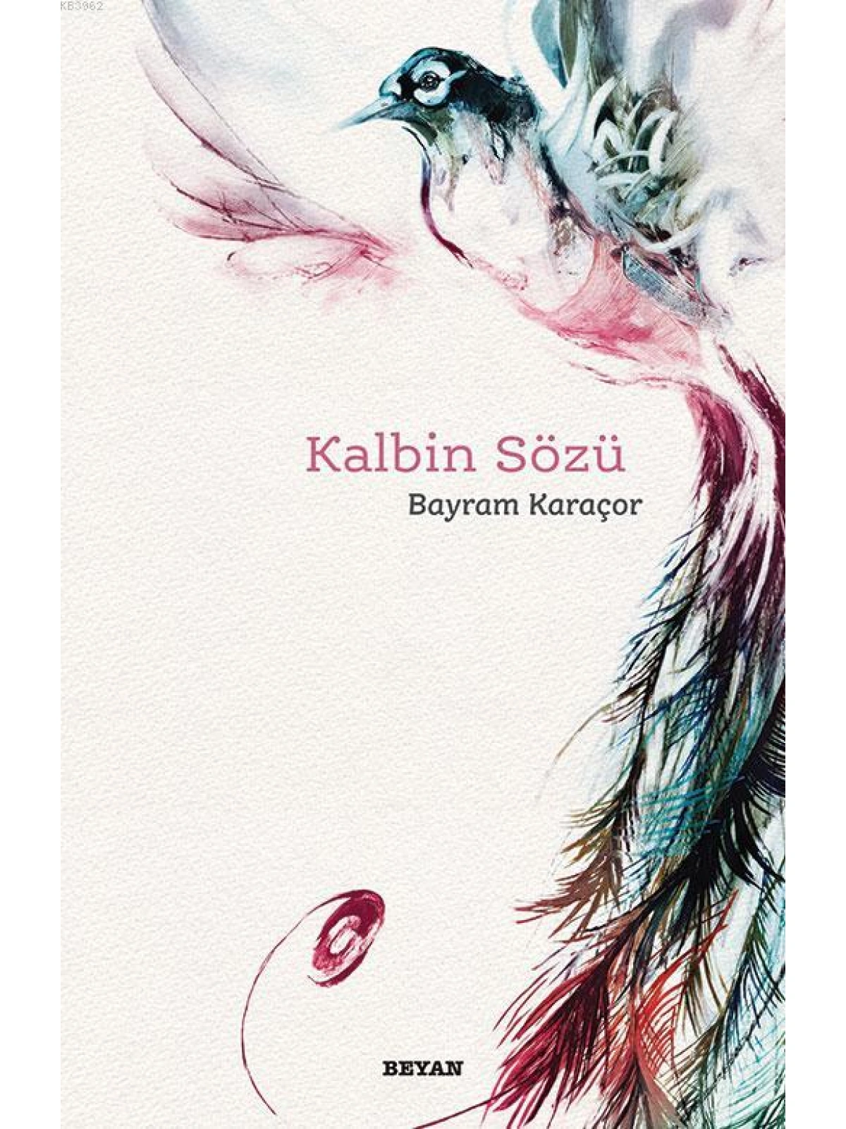 Kalbin Sözü