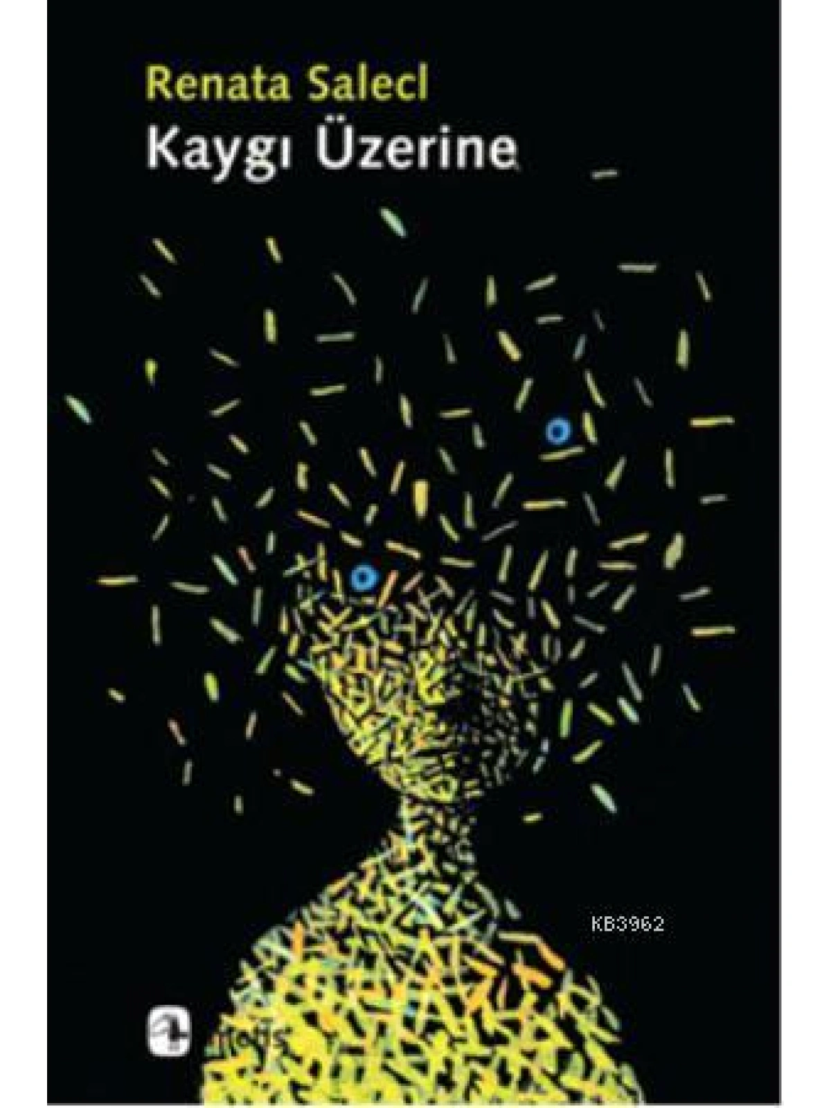 Kaygı Üzerine