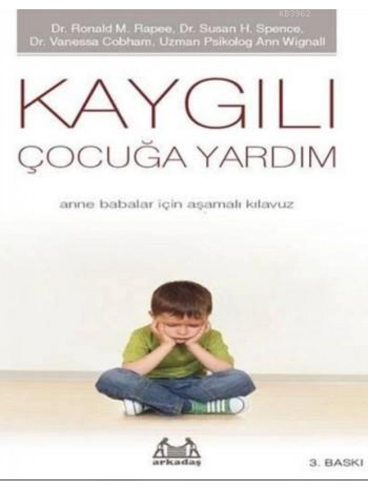 Kaygılı Çocuğa Yardım