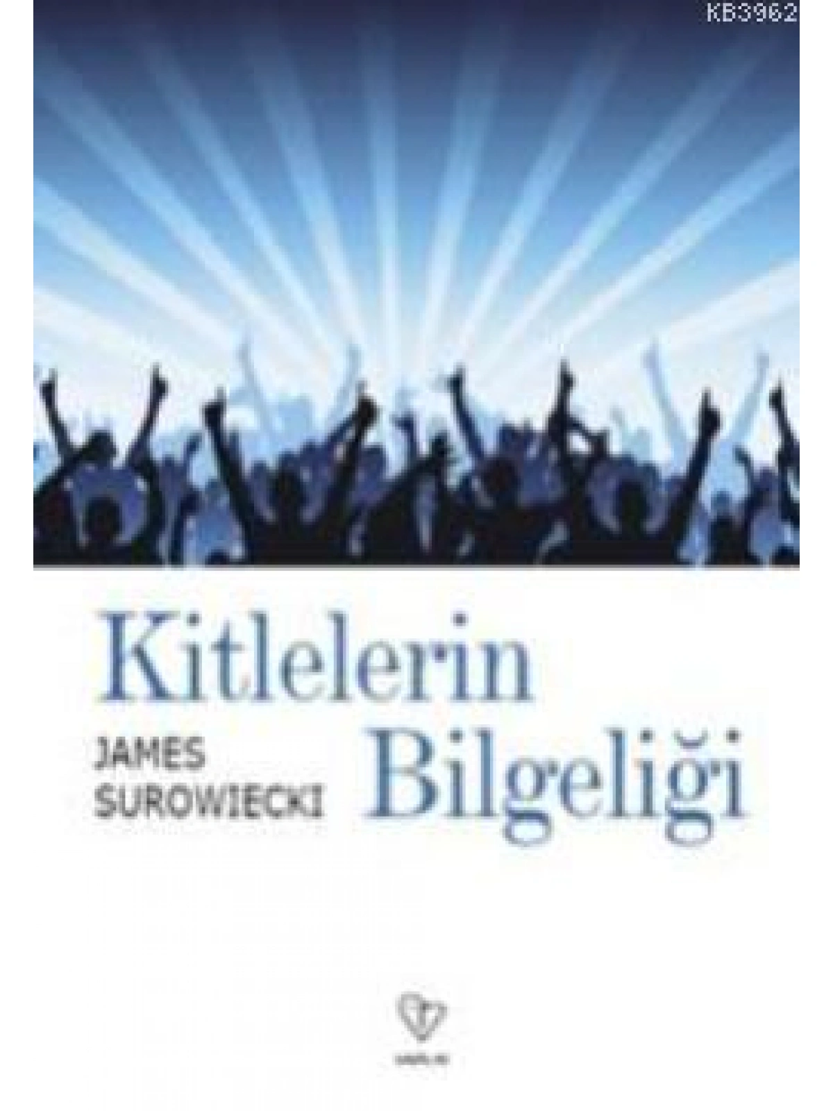 Kitlelerin Bilgeliği