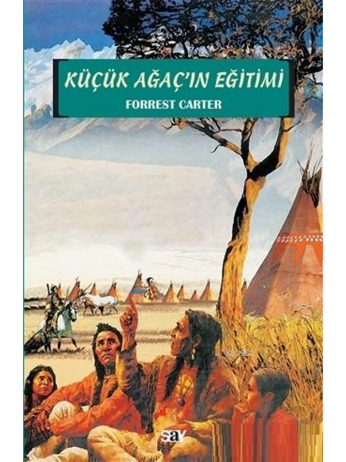 Küçük Ağaçın Eğitimi