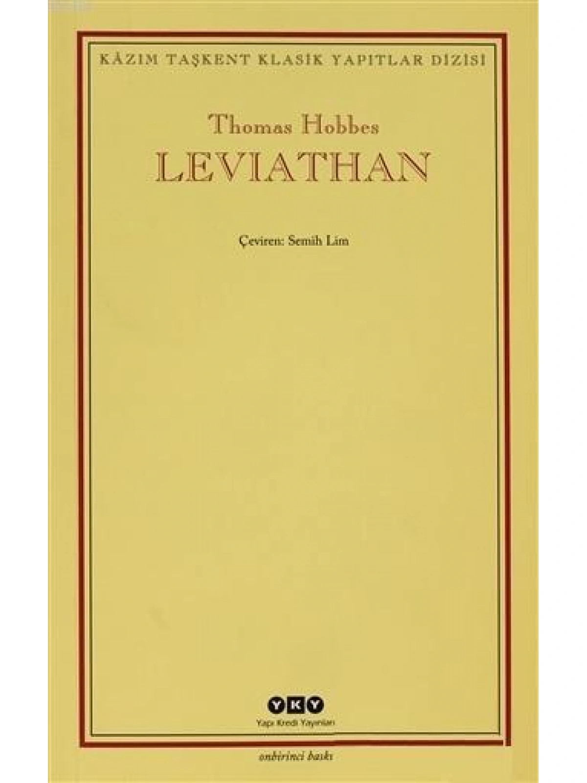 Leviathan; Bir Din ve Dünya Devletinin İçeriği, Biçimi ve Kudreti