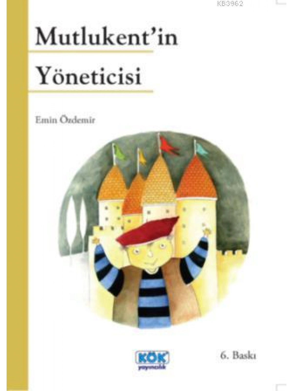 Mutlukentin Yöneticisi