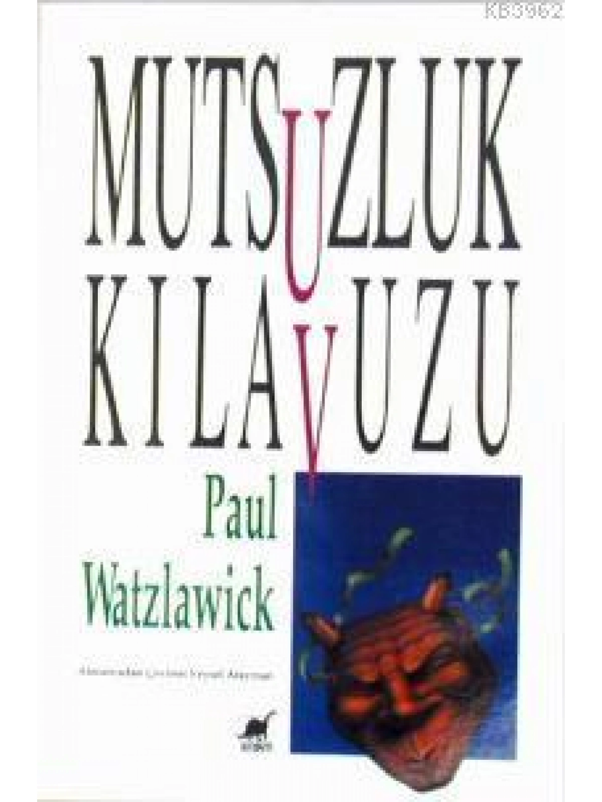 Mutsuzluk Kılavuzu
