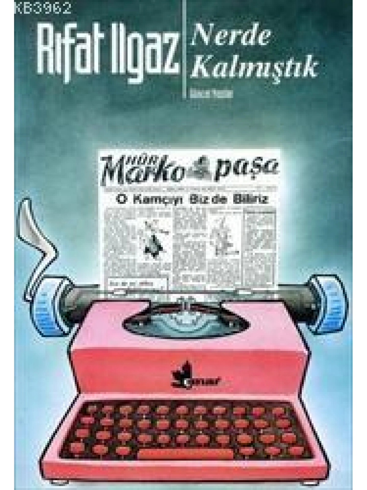 Nerde Kalmıştık
