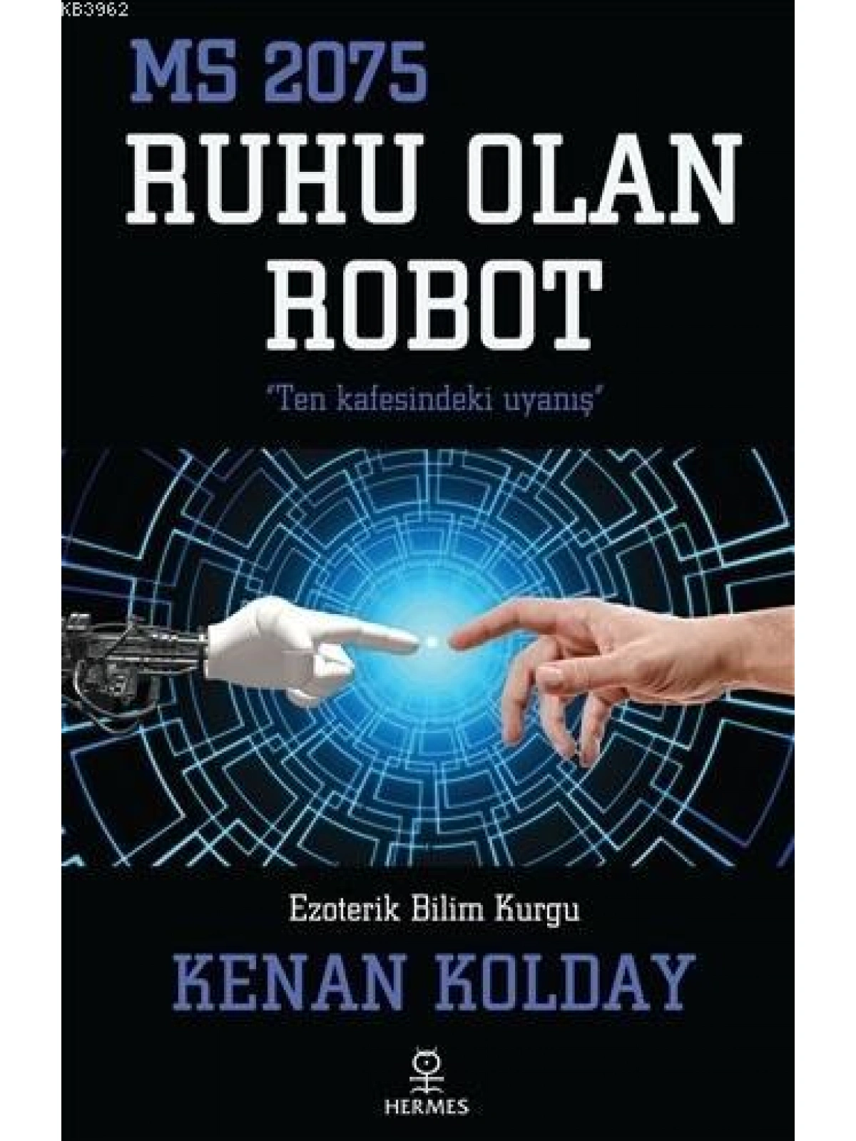 Ruhu Olan Robot; MS 2075