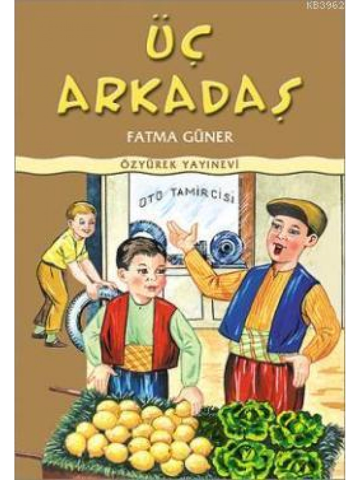 Üç Arkadaş