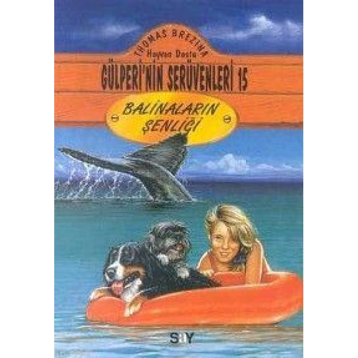 Balinaların Şenliği; Gülperi´nin Serüvenleri - 15