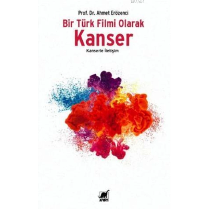 Bir Türk Filmi Olarak Kanser; Kanserle İletişim