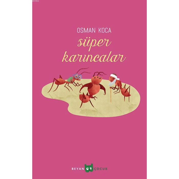 Süper Karıncalar