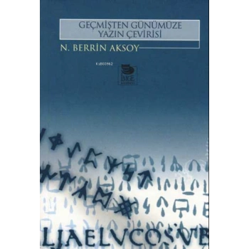 Geçmişten Günümüze Yazın Çevirisi