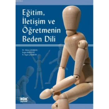 Eğitim, İletişim ve Öğretmenin Beden Dili