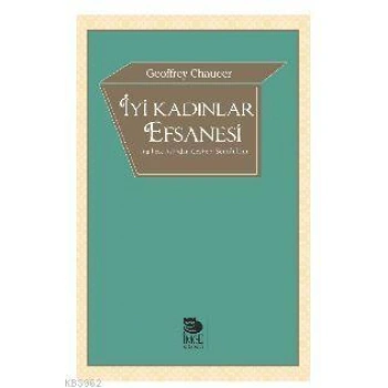 İyi Kadınlar Efsanesi