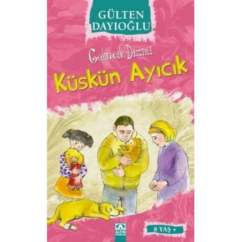 Küskün Ayıcık (8+ Yaş); Gelincik Dizisi