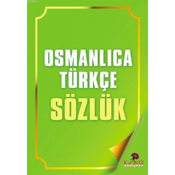 Osmanlıca Türkçe Sözlük