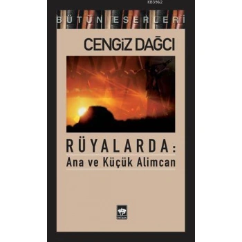 Rüyalarda: Ana ve Küçük Alimcan