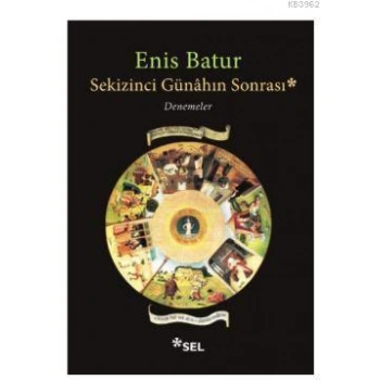 Sekizinci Günahın Sonrası; Denemeler