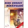 Dede Korkut Hikayeleri (Gençlik Klasikleri)