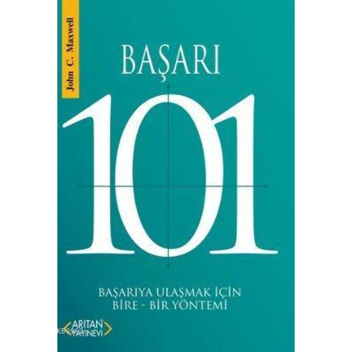 Başarı 101; Başarıya Ulaşmak İçin Bire-Bir Yöntemi