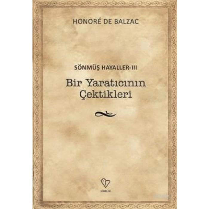 Bir Yaratıcının Çektikleri - Sönmüş Hayaller 3