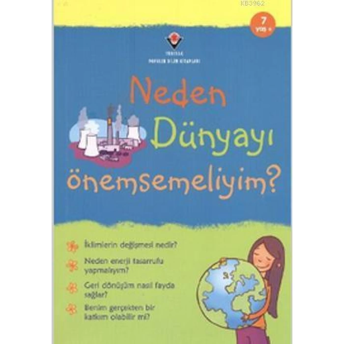 Neden Dünyayı Önemsemeliyim?