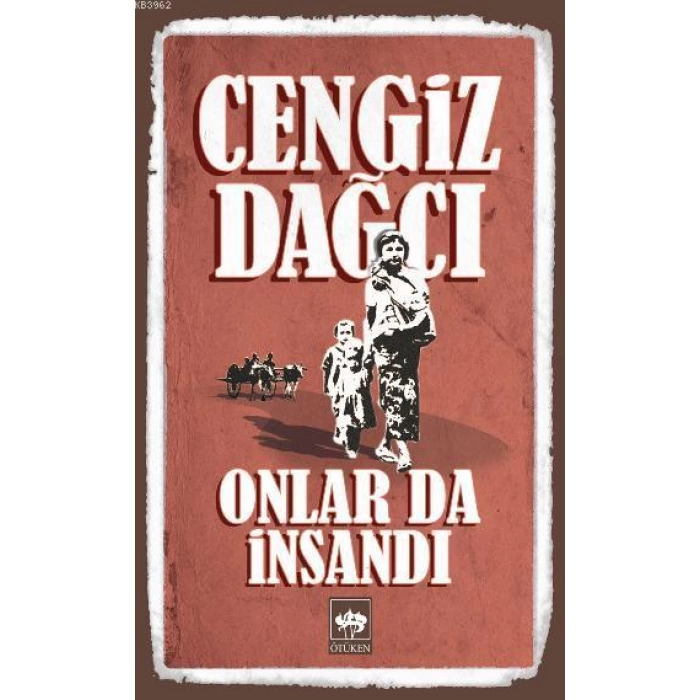 Onlar da İnsandı