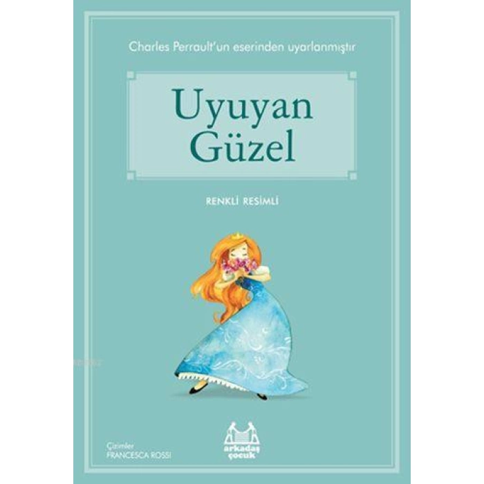 Uyuyan Güzel; Gökkuşağı Renkli Resimli Seri