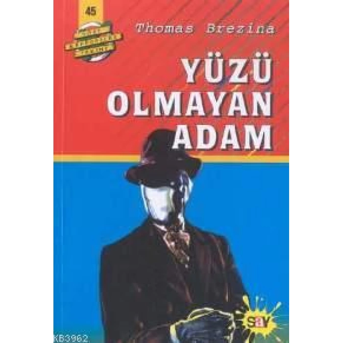 Yüzü Olmayan Adam; Büyük Dört Kafadarlar Takımı - 45