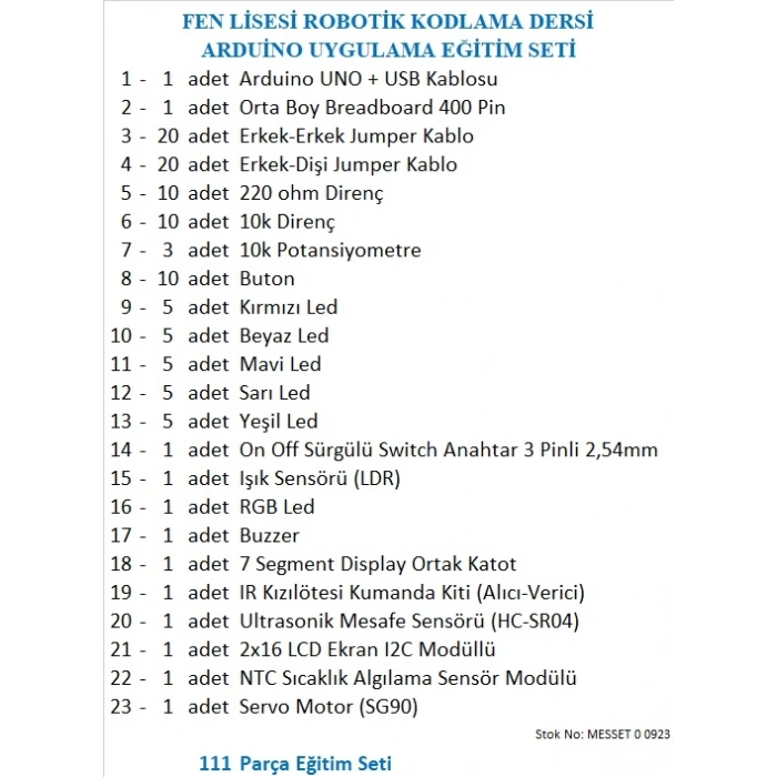 FEN LİSESİ ROBOTİK KODLAMA DERSİ ARDUİNO UYGULAMA EĞİTİM SETİ