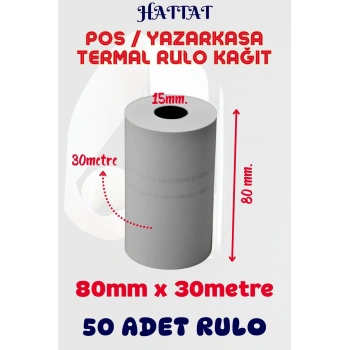 Termal POS Rulo 50 Adet Rulo 80mmx30m POS ve Yazar Kasa Termal Rulo Kaliteli Tam Metraj Net Baskı