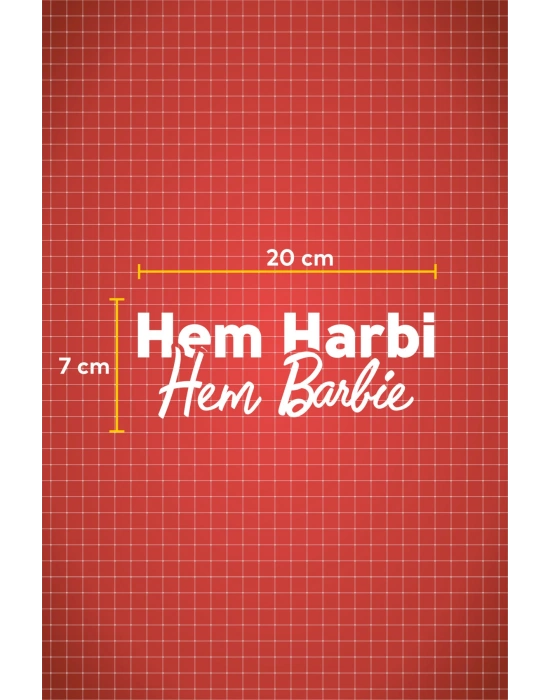 20 X 7 Cm Hem Harbi Hem Barbie Oto Sticker Araba Cam Sticker